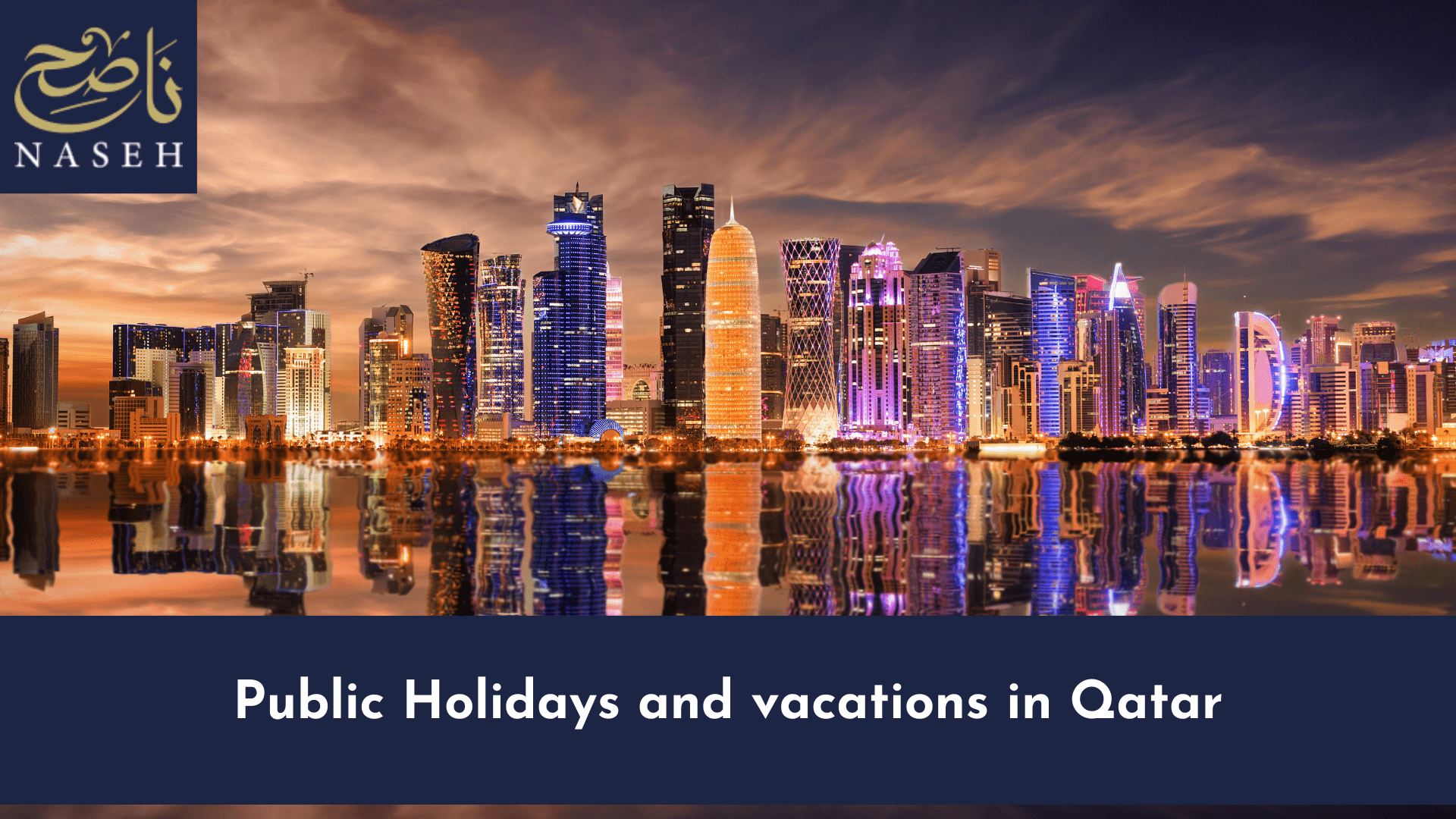 Public Holidays in Qatar: What Days Off Can You Expect at Work?